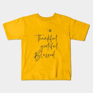 Thankful, Grateful, blessed Kids T-Shirt